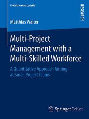 cover image of Multi-Project Management with a Multi-Skilled Workforce